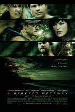 Watch A Perfect Getaway 123MoviesFree