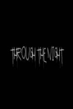 Watch Through the Night 123MovieFree