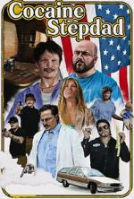 Watch Cocaine Stepdad 123MovieFree