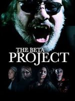 Watch The Beta Project 123moviesfree