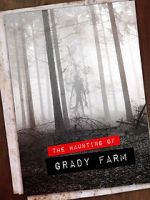 Watch The Haunting of Grady Farm 123moviesfree