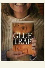 Watch Glue Trap 123moviesfree