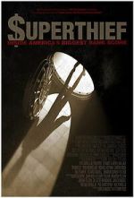 Watch $uperthief: Inside America\'s Biggest Bank Score 123moviesfree