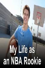 Watch My Life as an NBA Rookie 123MovieFree