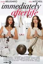 Watch Immediately Afterlife 123MovieFree