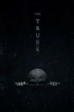 Watch The Trunk (Short 2022) 123MovieFree