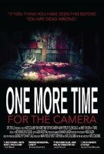 Watch One More Time for the Camera (Short 2014) 123MovieFree