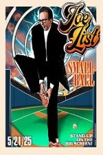 Watch Joe List: Small Ball 123moviesfree