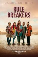Watch Rule Breakers 123moviesfree