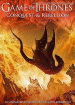 Watch Game of Thrones Conquest & Rebellion: An Animated History of the Seven Kingdoms 123MoviesFree