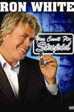 Watch Ron White You Can't Fix Stupid 123MovieFree