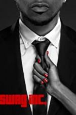 Watch Swag Inc. 123moviesfree
