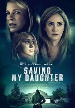 Watch Saving My Daughter 123MovieFree