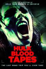 Watch Hulk Blood Tapes 123MoviesFree