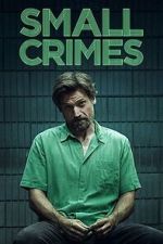 Watch Small Crimes 123moviesfree