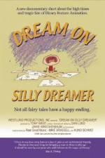 Watch Dream on Silly Dreamer 123MovieFree