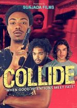 Watch Collide 123MovieFree