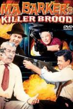 Watch Ma Barker's Killer Brood 123MoviesFree