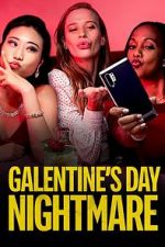Watch Galentine\'s Day Nightmare 123MovieFree