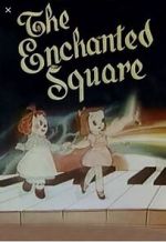 Watch The Enchanted Square (Short 1947) 123MovieFree