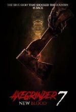 Watch Axegrinder 7: New Blood 123moviesfree