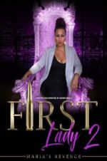 Watch First Lady II Maria\'s Revenge 123MovieFree