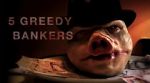 Watch 5 Greedy Bankers 123MovieFree