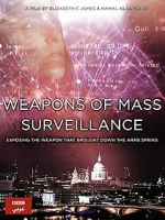 Watch Weapons of Mass Surveillance 123moviesfree