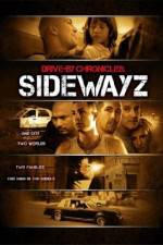 Watch Drive-By Chronicles: Sidewayz 123MovieFree