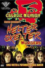 Watch The Helter Skelter Murders 123MovieFree