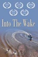 Watch Into the Wake 123MovieFree