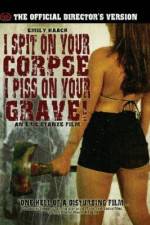 Watch I Spit on Your Corpse, I Piss on Your Grave 123MoviesFree