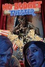 Watch No Budget Theater 123MoviesFree