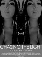Watch Chasing the Light 123MovieFree