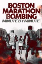 Watch Boston Marathon Bombing: Minute by Minute 123moviesfree