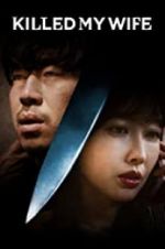 Watch Killed My Wife 123MovieFree