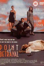 Watch The Point of Betrayal 123moviesfree
