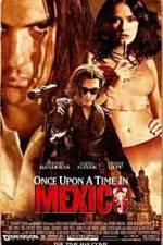 Watch Once Upon a Time in Mexico 123MovieFree