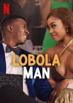 Watch Lobola Man 123MoviesFree