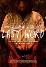 Watch Johnny Frank Garrett\'s Last Word 123MovieFree