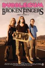 Watch Bubblegum &amp; Broken Fingers 123MovieFree