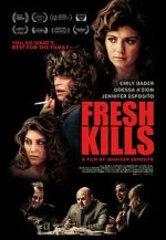 Watch Fresh Kills 123MoviesFree