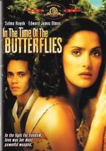 Watch In the Time of the Butterflies 123MovieFree