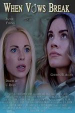 Watch When Vows Break 123MovieFree