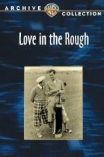 Watch Love in the Rough 123moviesfree