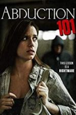 Watch Abduction 101 123MoviesFree