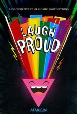 Watch Laugh Proud (TV Special 2024) 123moviesfree