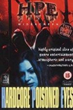 Watch Hardcore Poisoned Eyes 123MoviesFree