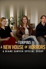 Watch The Turpins: A New House of Horror -- A Diane Sawyer Special Event 123moviesfree