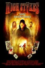 Watch High Stakes 123moviesfree